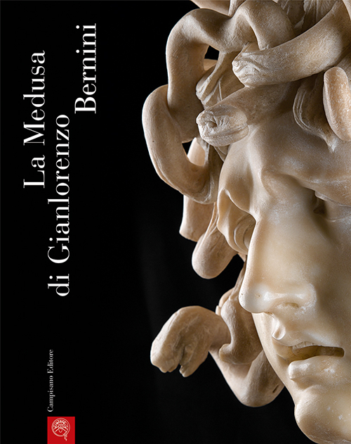 La Medusa di Gianlorenzo Bernini. Studi e restauri