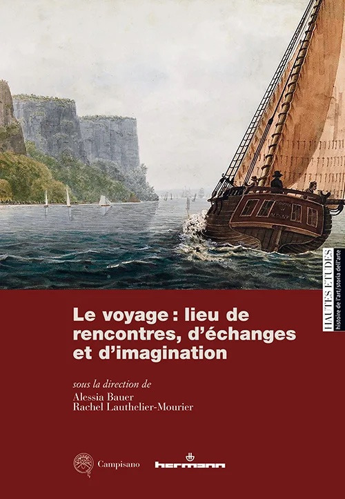 Le voyage: lieu de rencontres, d'&eacute;changes et d'imagination. R&ecirc;ves et r&eacute;alit&eacute;s d'un ambition collective