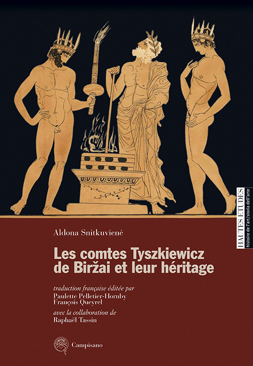 Les comtes Tyszkiewicz de Birai et leur h&eacute;ritage