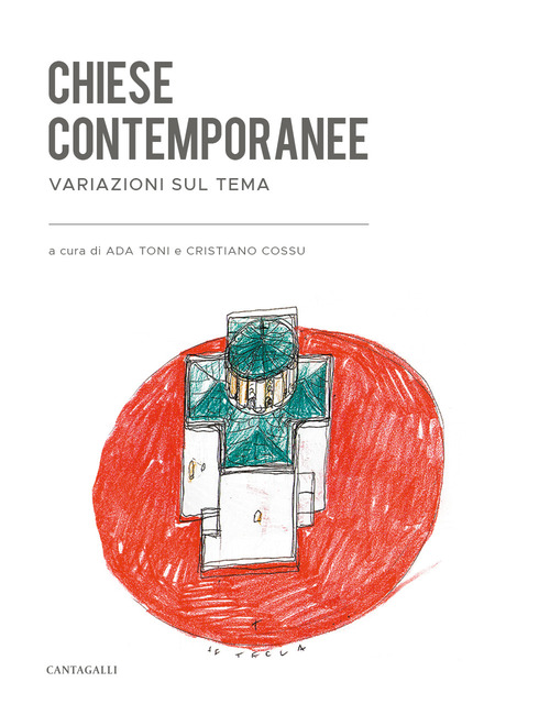 Chiese contemporanee. Variazioni sul tema