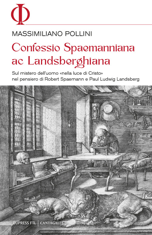Confessio spaemanniana ac landsberghiana. Sul mistero dell'uomo «nella luce di Cristo» nel pensiero di Robert Spaemann e Paul Ludwig Landsberg