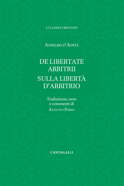 De libertate arbitrii-Sulla libert&agrave; d'arbitrio