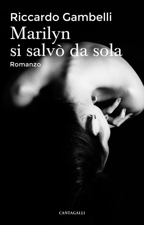 Marilyn si salv&ograve; da sola