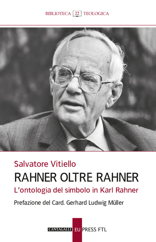 Rahner oltre Rahner. L'ontologia del simbolo in Karl Rahner