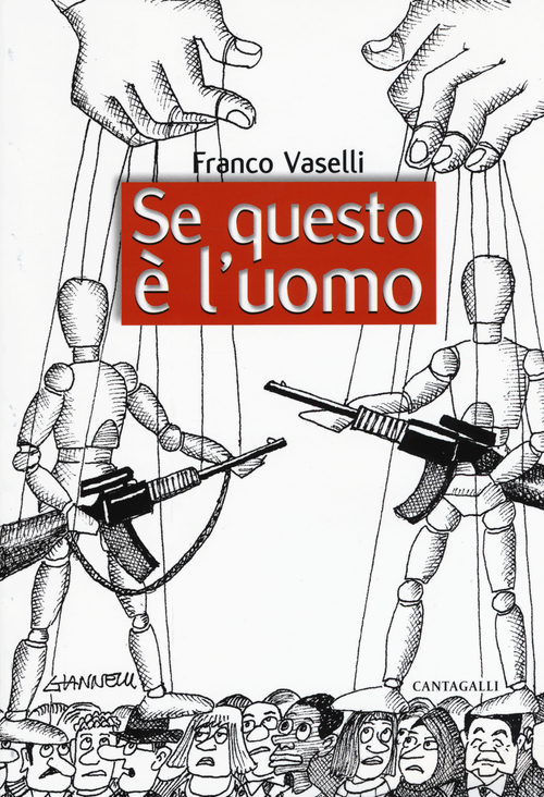 Se questo &egrave; l'uomo. Dai tanti burattinai dell'ultimo mezzo secolo al primo miracolo (diplomatico) di papa Francesco