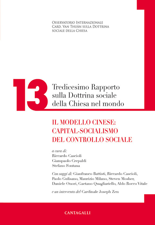 Tredicesimo rapporto sulla dottrina sociale della Chiesa nel mondo. Il modello cinese: capital-socialismo del controllo sociale