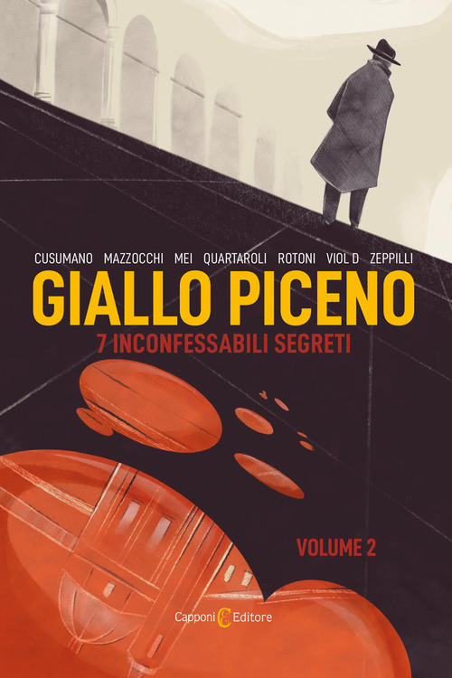 Giallo piceno. 7 inconfessabili segreti