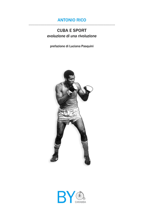 Cuba e sport. Evoluzione di una rivoluzione
