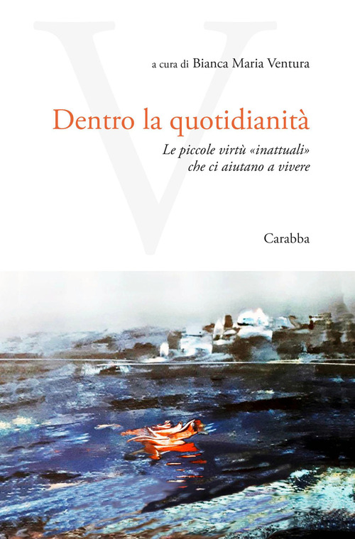 Dentro la quotidianit&agrave;