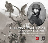 Filippo Palizzi. La natura e le arti. Documenti, testimonianze e immagini