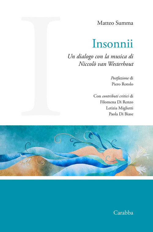 Insonnii. Un dialogo con la musica di Niccolò van Westerhout