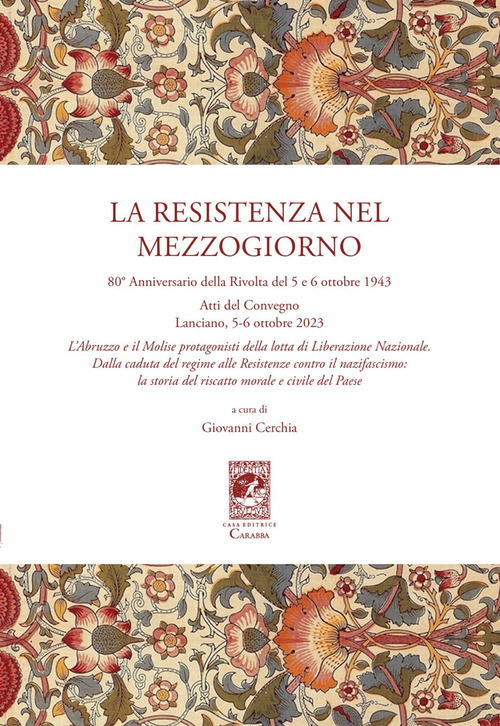 La resistenza nel Mezzogiorno. Atti del Convegno (Lanciano, 5-6 ottobre 2023)
