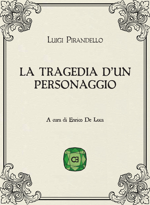 La tragedia d'un personaggio