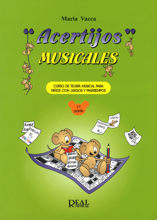 Acertijos musicales. Curso de teoría musical para niños con jeguos y pasatiempos