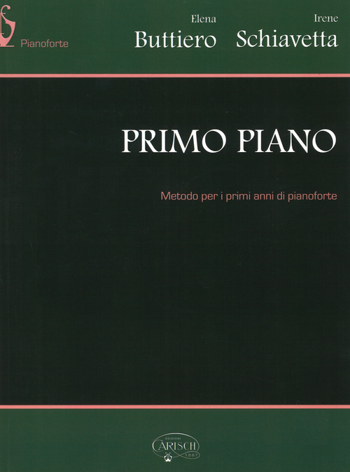 Primo piano. Metodo per i primi anni di pianoforte