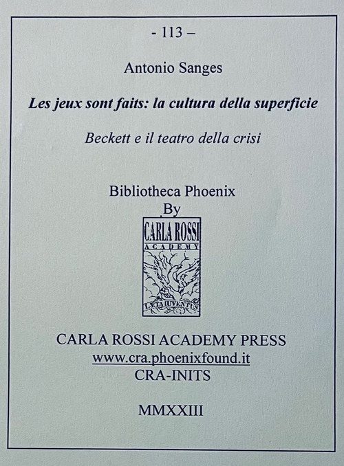 Les jeux sount faits. La cultura della superfice. Beckett e il teatro della crisi