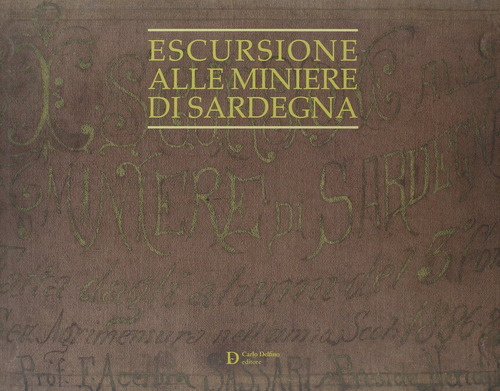 Escursioni alle miniere di Sardegna