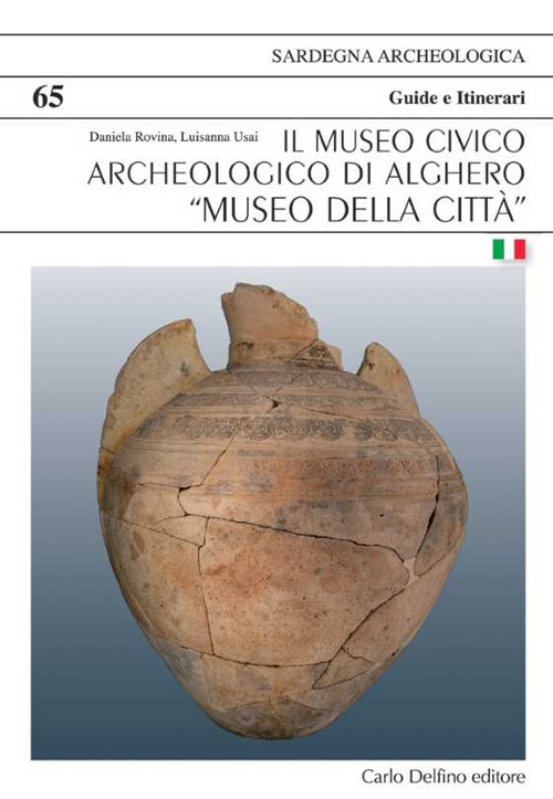 Il museo civico archeologico di Alghero &laquo;Museo della Citt&agrave;&raquo;