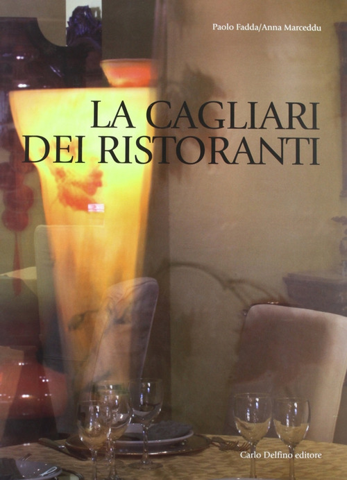 La Cagliari dei ristoranti