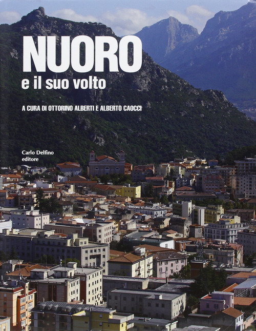 Nuoro e il suo volto