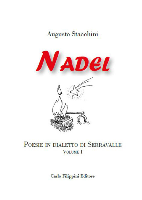 Nadel. Poesie in dialetto di Serravalle