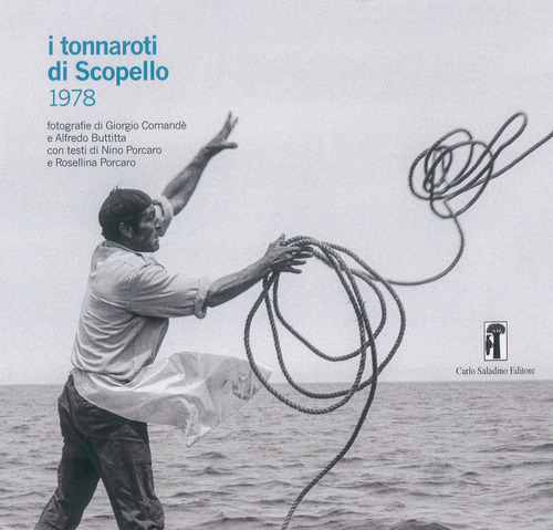 I tonnaroti di Scopello. 1978