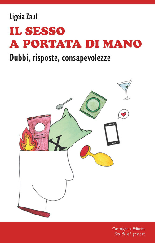 Il sesso a portata di mano. Dubbi, risposte, consapevolezze