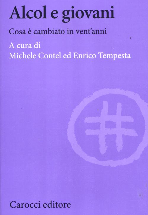 Alcol e giovani. Cosa &egrave; cambiato in vent'anni?