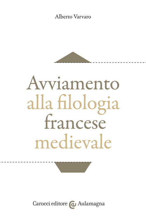 Avviamento alla filologia francese medievale