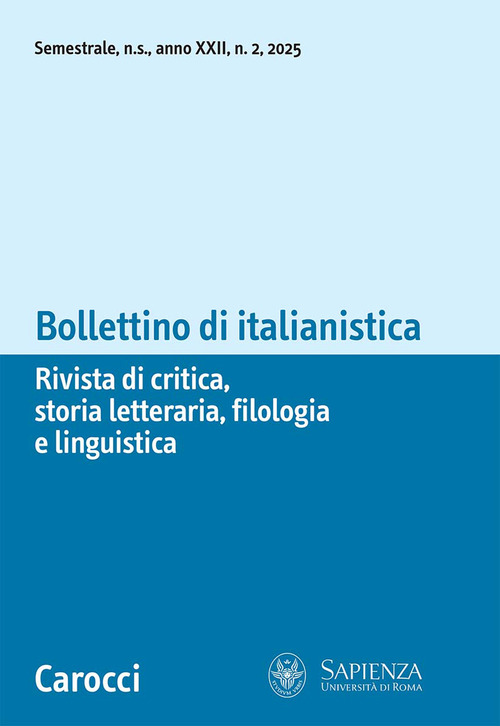 Bollettino di italianistica. Rivista di critica, storia letteraria, filologia e linguistica