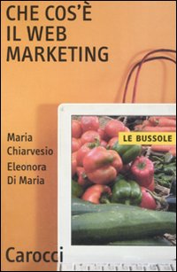 Che cos'&egrave; il Web marketing