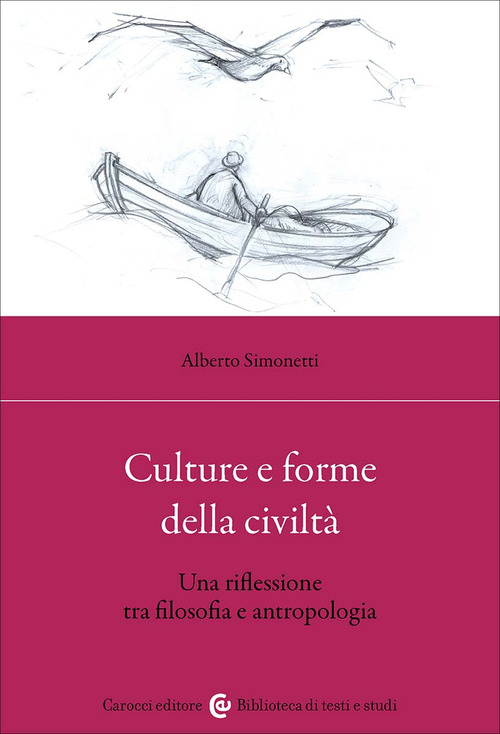 Culture e forme della civiltà. Una riflessione tra filosofia e antropologia
