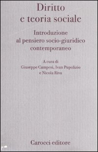 Diritto e teoria sociale. Introduzione al pensiero socio-giuridico contemporaneo