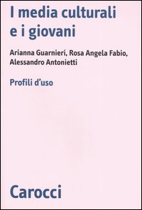 I media culturali e i giovani. Profili d'uso