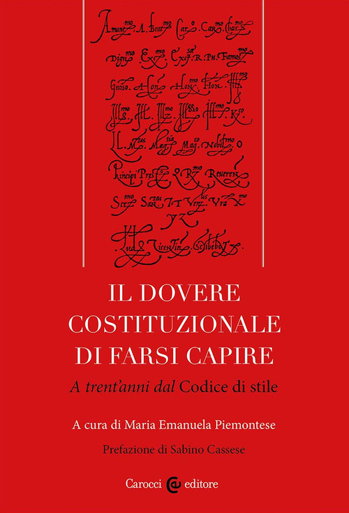 Il dovere costituzionale di farsi capire. A trent'anni dal Codice di stile