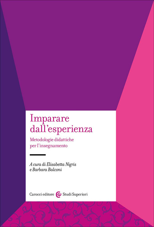Imparare dall'esperienza. Metodologie didattiche per l'insegnamento