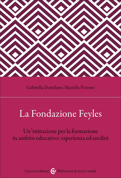 La Fondazione Feyles. Un'istituzione per la formazione in ambito educativo