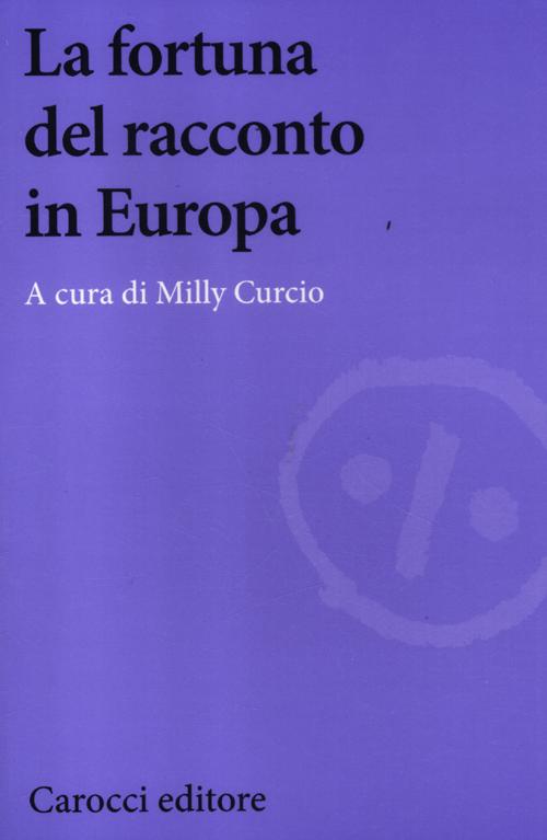 La fortuna del racconto in Europa