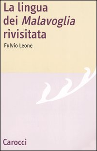 La lingua dei &laquo;Malavoglia&raquo; rivisitata