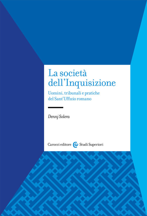 La societ&agrave; dell'Inquisizione