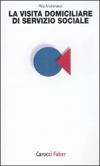 La visita domiciliare di servizio sociale