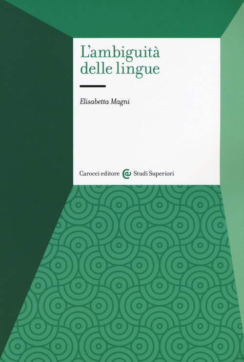 L'ambiguit&agrave; delle lingue
