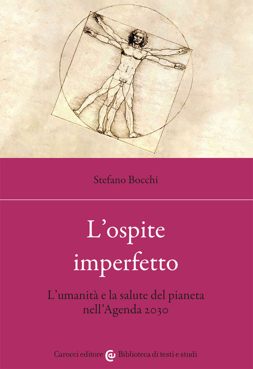 L'ospite imperfetto. L'umanità e la salute del pianeta nell'Agenda 2030