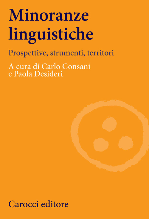 Minoranze linguistiche. Prospettive, strumenti, territori