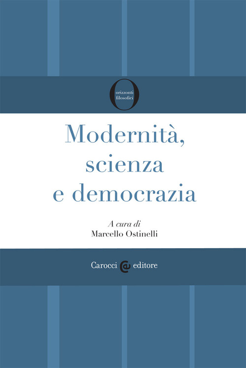 Modernità, scienza e democrazia