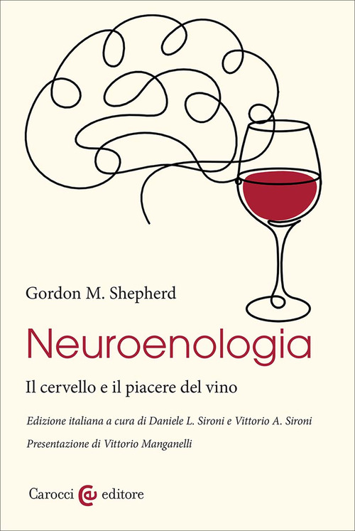Neuroenologia. Il cervello e il piacere del vino