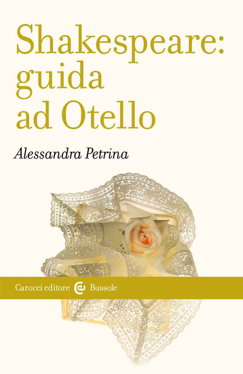 Shakespeare: guida ad &laquo;Otello&raquo;