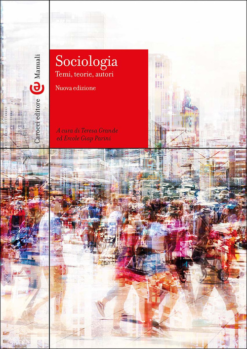 Sociologia. Temi, teorie, autori