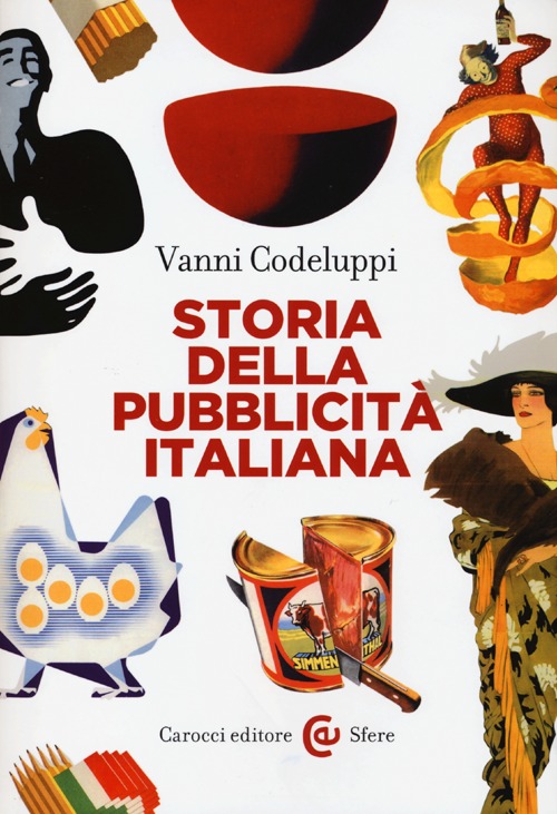 Storia della pubblicit&agrave; italiana