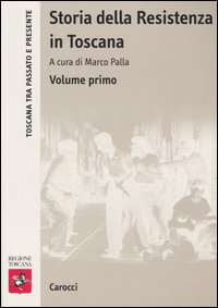 Storia della Resistenza in Toscana